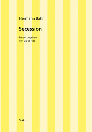 Buchcover Hermann Bahr / Secession | Hermann Bahr | EAN 9783897397972 | ISBN 3-89739-797-8 | ISBN 978-3-89739-797-2