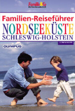 Familien-Reiseführer, Nordseeküste Schleswig-Holstein