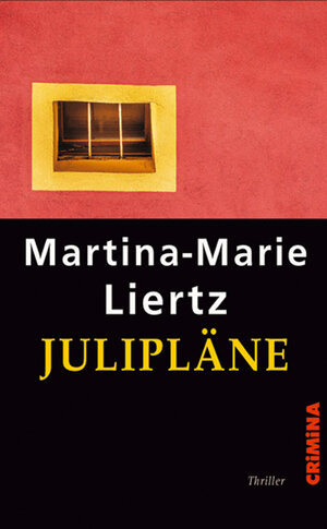 Buchcover Julipläne | Martina-Marie Liertz | EAN 9783897414303 | ISBN 3-89741-430-9 | ISBN 978-3-89741-430-3