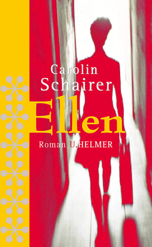 Buchcover Ellen | Carolin Schairer | EAN 9783897419964 | ISBN 3-89741-996-3 | ISBN 978-3-89741-996-4