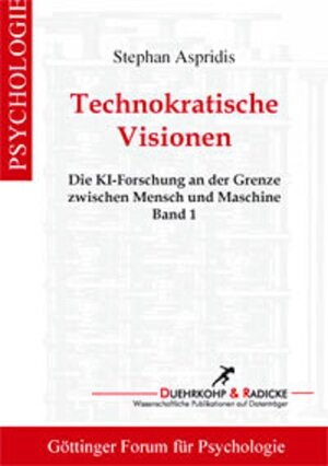 Buchcover Technokratische Visionen | Stephan Aspridis | EAN 9783897441897 | ISBN 3-89744-189-6 | ISBN 978-3-89744-189-7