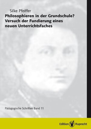 Buchcover Philosophieren in der Grundschule? | Silke Pfeiffer | EAN 9783897441958 | ISBN 3-89744-195-0 | ISBN 978-3-89744-195-8