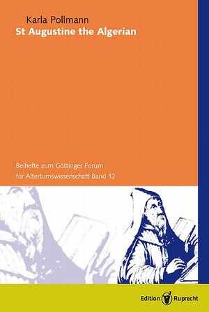 Buchcover St. Augustine the Algerian | Karla Pollmann | EAN 9783897442108 | ISBN 3-89744-210-8 | ISBN 978-3-89744-210-8