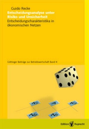 Buchcover Entscheidungsanalyse unter Risiko und Unsicherheit | Guido Recke | EAN 9783897442436 | ISBN 3-89744-243-4 | ISBN 978-3-89744-243-6