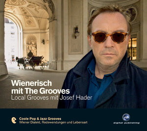 Buchcover Wienerisch mit The Grooves | Stefan Slupetzky | EAN 9783897477230 | ISBN 3-89747-723-8 | ISBN 978-3-89747-723-0