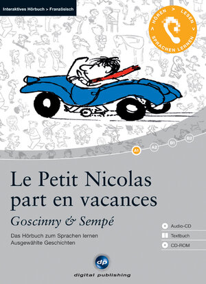 Buchcover Le Petit Nicolas part en vacances - Interaktives Hörbuch Französisch | René Goscinny | EAN 9783897479470 | ISBN 3-89747-947-8 | ISBN 978-3-89747-947-0