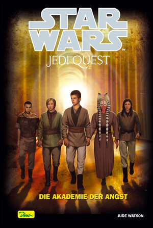 Star Wars. Jedi Quest 06. Die Akademie der Angst: BD 6