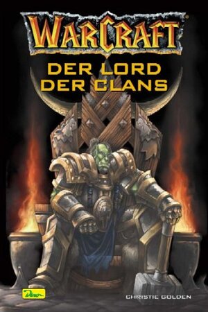 WarCraft. Der Lord der Clans. (Bd. 2)