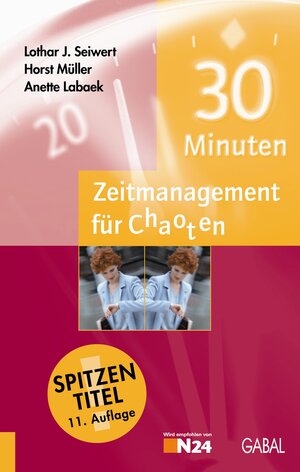 Buchcover 30 Minuten - Zeitmanagement für Chaoten | Lothar J Seiwert | EAN 9783897490406 | ISBN 3-89749-040-4 | ISBN 978-3-89749-040-6