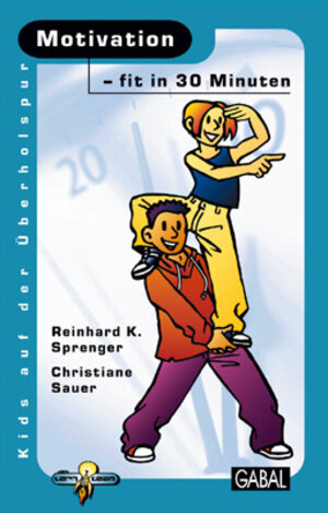 Buchcover Motivation - fit in 30 Minuten | Christiane Sauer | EAN 9783897491298 | ISBN 3-89749-129-X | ISBN 978-3-89749-129-8
