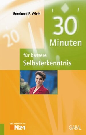 30 Minuten für bessere Selbstkenntnis