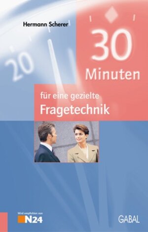 30 Minuten für eine gezielte Fragetechnik