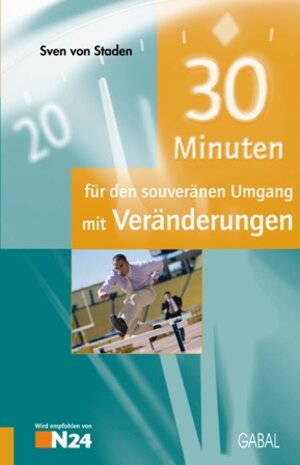 30 Minuten für den souveränen Umgang mit Veränderungen