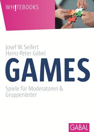 Games: Spiele für Moderatoren & Gruppenleiter:kurz, knackig, frech