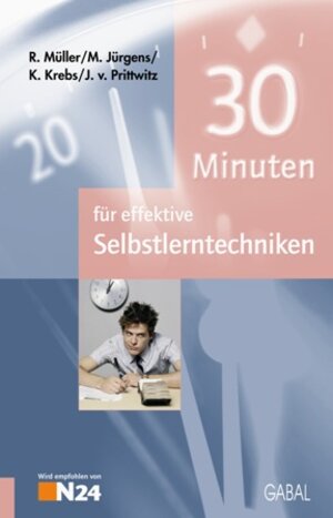 Buchcover 30 Minuten für effektive Selbstlerntechniken | Rudolf Müller | EAN 9783897495807 | ISBN 3-89749-580-5 | ISBN 978-3-89749-580-7