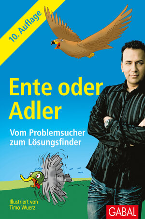 Ente oder Adler: Vom Problemsucher zum Lösungsfinder