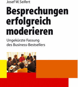 Buchcover Besprechungen erfolgreich moderieren | Josef W. Seifert | EAN 9783897496392 | ISBN 3-89749-639-9 | ISBN 978-3-89749-639-2