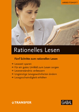 Rationelles Lesen: Fünf Schritte zum rationellen Lesen