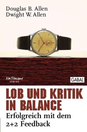 Buchcover Lob und Kritik in Balance | Douglas B Allen | EAN 9783897497634 | ISBN 3-89749-763-8 | ISBN 978-3-89749-763-4