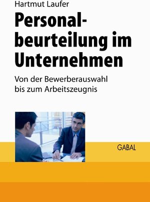 Buchcover Personalbeurteilung im Unternehmen | Hartmut Laufer | EAN 9783897498068 | ISBN 3-89749-806-5 | ISBN 978-3-89749-806-8