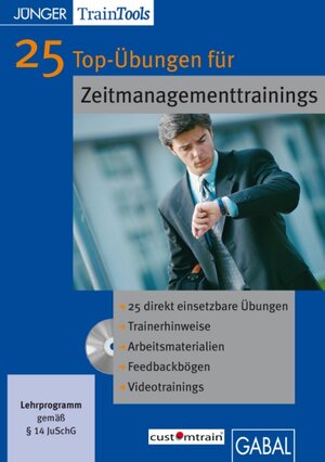 Buchcover 25 Top-Übungen für Zeitmanagementtrainings | Heike Mössinger | EAN 9783897498846 | ISBN 3-89749-884-7 | ISBN 978-3-89749-884-6