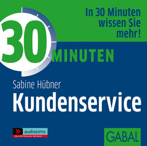 Buchcover 30 Minuten Kundenservice | Sabine Hübner | EAN 9783897498952 | ISBN 3-89749-895-2 | ISBN 978-3-89749-895-2