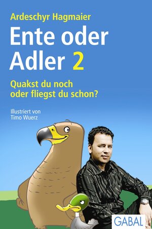 Buchcover Ente oder Adler 2 | Ardeschyr Hagmaier | EAN 9783897499096 | ISBN 3-89749-909-6 | ISBN 978-3-89749-909-6