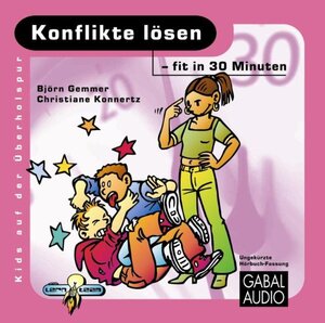 Buchcover Konflikte lösen - fit in 30 Minuten | Björn Gemmer | EAN 9783897499706 | ISBN 3-89749-970-3 | ISBN 978-3-89749-970-6