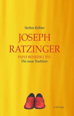 Buchcover Joseph Ratzinger | Steffen Köhler | EAN 9783897542587 | ISBN 3-89754-258-7 | ISBN 978-3-89754-258-7