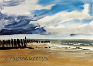 Buchcover Curd Lessig auf Reisen | Stefan Kummer | EAN 9783897543522 | ISBN 3-89754-352-4 | ISBN 978-3-89754-352-2