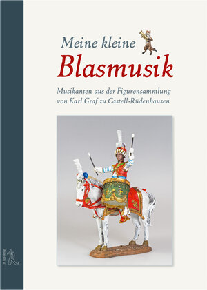 Buchcover Meine kleine Blasmusik. | Karl Graf zu Castell-Rüdenhausen | EAN 9783897545243 | ISBN 3-89754-524-1 | ISBN 978-3-89754-524-3