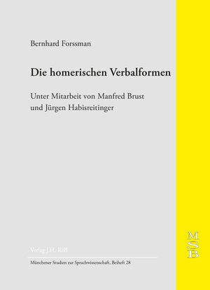 Buchcover Die homerischen Verbalformen | Bernhard Forssman | EAN 9783897545342 | ISBN 3-89754-534-9 | ISBN 978-3-89754-534-2