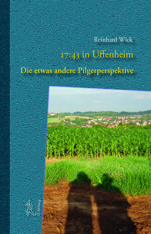 Buchcover 17:43 in Uffenheim | Reinhard Wick | EAN 9783897546080 | ISBN 3-89754-608-6 | ISBN 978-3-89754-608-0