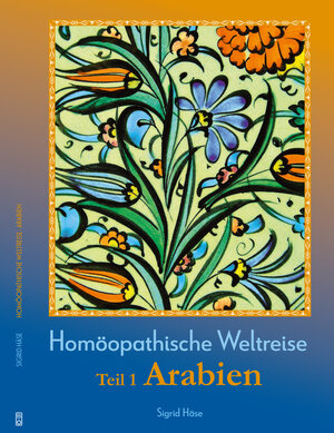 Buchcover Homöopathische Weltreise | Sigrid Häse | EAN 9783897588011 | ISBN 3-89758-801-3 | ISBN 978-3-89758-801-1