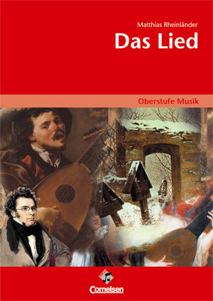 Buchcover Oberstufe Musik - Das Lied (Schülerband) | Matthias Rheinländer | EAN 9783897602601 | ISBN 3-89760-260-1 | ISBN 978-3-89760-260-1