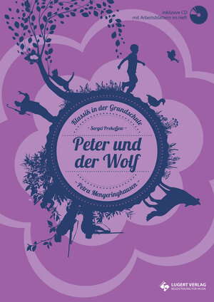 Buchcover Peter und der Wolf, Heft inkl. CD | Petra Mengeringhausen | EAN 9783897604926 | ISBN 3-89760-492-2 | ISBN 978-3-89760-492-6