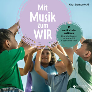 Buchcover Mit Musik zum Wir | Knut Dembowski | EAN 9783897605923 | ISBN 3-89760-592-9 | ISBN 978-3-89760-592-3