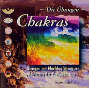 Chakras, Audio-CDs, Die Übungen, 1 Audio-CD: Übungen mit Musikbegleitung zur Aktivierung der sieben Energiezentren