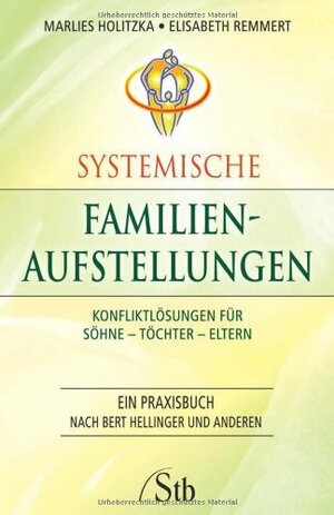 Buchcover Systemische Familienaufstellungen | Marlies Holitzka | EAN 9783897674868 | ISBN 3-89767-486-6 | ISBN 978-3-89767-486-8