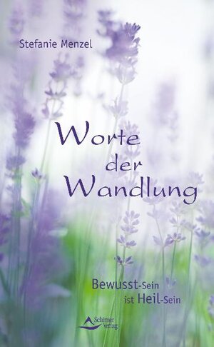 Buchcover Worte der Wandlung | Stefanie Menzel | EAN 9783897679214 | ISBN 3-89767-921-3 | ISBN 978-3-89767-921-4