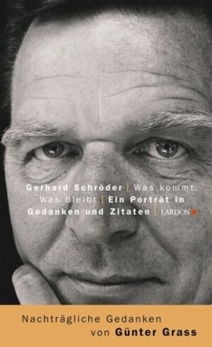 Buchcover Gerhard Schröder - Was kommt. Was bleibt  | EAN 9783897690356 | ISBN 3-89769-035-7 | ISBN 978-3-89769-035-6