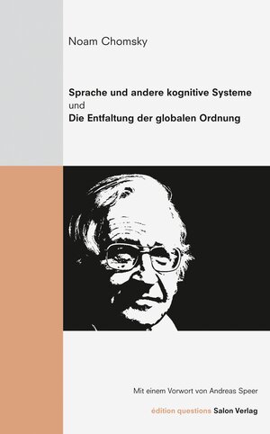 Buchcover Noam Chomsky - Sprache und andere kognitive Systeme / Die Entfaltung der globalen Ordnung | Noam Chomsky | EAN 9783897704060 | ISBN 3-89770-406-4 | ISBN 978-3-89770-406-0