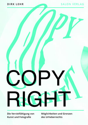 Buchcover Copy Right | Dirk Lehr | EAN 9783897705319 | ISBN 3-89770-531-1 | ISBN 978-3-89770-531-9