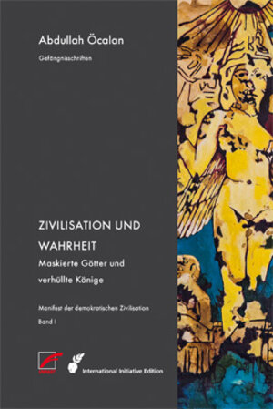 Buchcover Manifest der demokratischen Zivilisation – Bd. I | Abdullah Öcalan | EAN 9783897710733 | ISBN 3-89771-073-0 | ISBN 978-3-89771-073-3