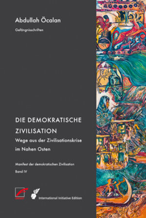 Buchcover Manifest der demokratischen Zivilisation - Bd. IV | Abdullah Öcalan | EAN 9783897710986 | ISBN 3-89771-098-6 | ISBN 978-3-89771-098-6