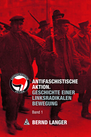 Buchcover Antifaschistische Aktion | Bernd Langer | EAN 9783897711808 | ISBN 3-89771-180-X | ISBN 978-3-89771-180-8