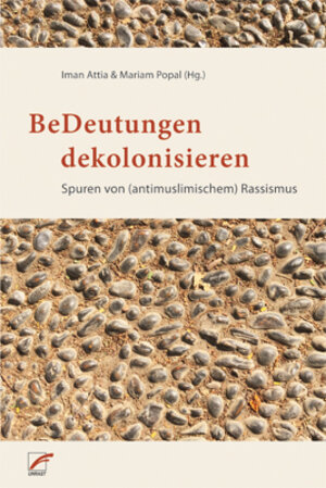 Buchcover BeDeutungen dekolonisieren  | EAN 9783897712416 | ISBN 3-89771-241-5 | ISBN 978-3-89771-241-6