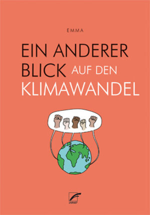 Buchcover Ein anderer Blick auf den Klimawandel | Emma | EAN 9783897712973 | ISBN 3-89771-297-0 | ISBN 978-3-89771-297-3