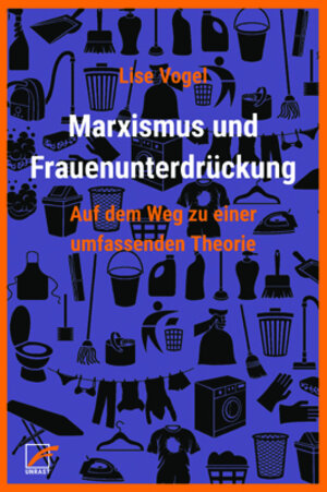 Buchcover Marxismus und Frauenunterdrückung | Lise Vogel | EAN 9783897713123 | ISBN 3-89771-312-8 | ISBN 978-3-89771-312-3