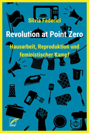 Buchcover Revolution at Point Zero | Silvia Federici | EAN 9783897713314 | ISBN 3-89771-331-4 | ISBN 978-3-89771-331-4